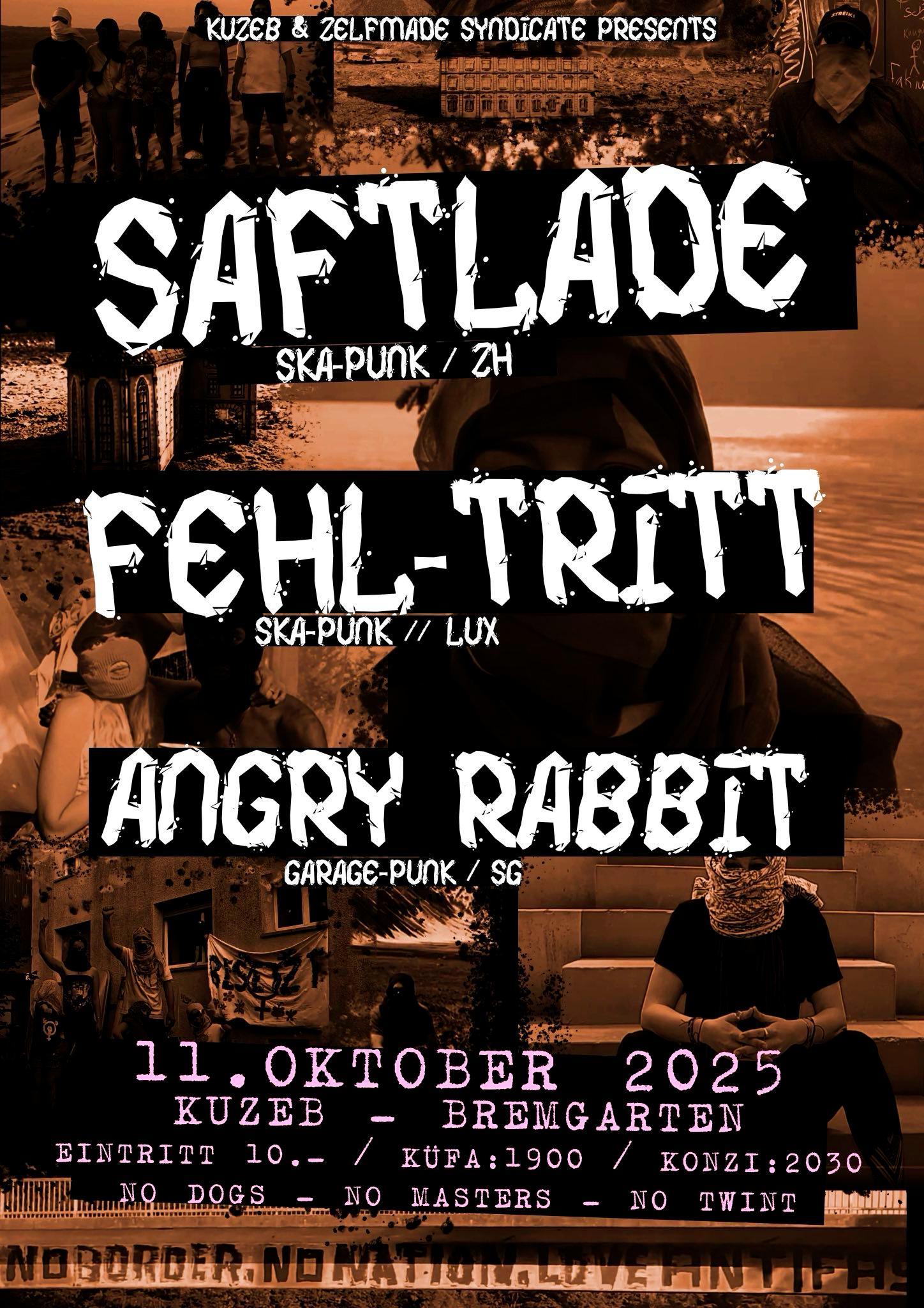 Konzi mit Saftlade, Fehl-Tritt & Angry Rabbit