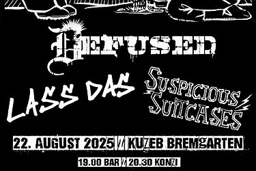 Defused, Lass das & Suspicious Suitcases